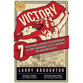 Victory: 7 Revolutionary Strategies for Entrepreneurs to Launch Your Business, Elevate Your Impact, and Transform Your Life