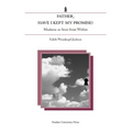 Father, Have I Kept My Promise?: Madness as Seen from Within