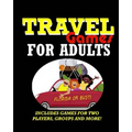 Travel Games for Adults: Coloring, Games, Puzzles and Trivia: Featuring Over 60 Activities including Group Games, Games for Two, Scavenger Hunts, Maze