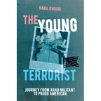 The Young Terrorist: Journey from Arab Militant to Proud American - Paperback