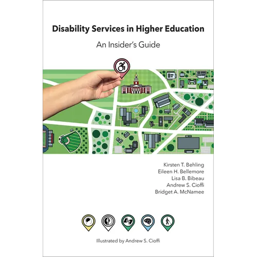 Disability Services in Higher Education: An Insider's Guide