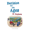 Decision for the Ages