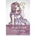 Virgo 2023: Horoscope & Astrology