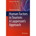 Human Factors in Tourism: A Layperson's Approach