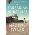 The Barbarian Nurseries: A Novel (Tenth Anniversary Edition)