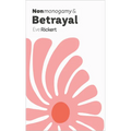 Nonmonogamy and Betrayal: A More Than Two Essentials Guide