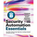 Security Automation Essentials: Streamlined Enterprise Security Management & Monitoring with Scap