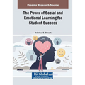 The Power of Social and Emotional Learning for Student Success
