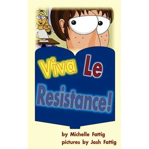 Viva Le Resistance!