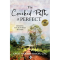 The Crooked Path is Perfect