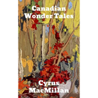 Canadian Wonder Tales