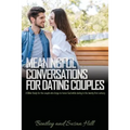 Meaningful Conversations for Dating Couples
