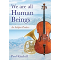 We Are All Human Beings: An Adoptee Ponders