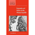 Economics and Politics in the Weimar Republic