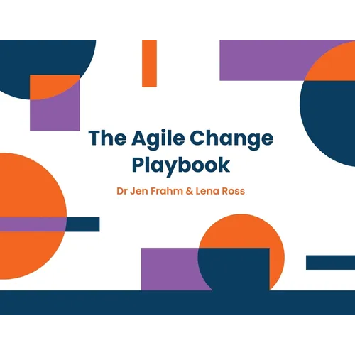 The Agile Change Playbook