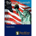 Survival Spanish for All Americans