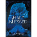 The Half-Blessed