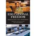 Educational Freedom: Remembering Andrew Coulson - Debating His Ideas