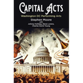 Capital Acts: Washington DC Performing Arts