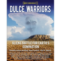 Dulce Warriors: Aliens Battle for Earth's Domination