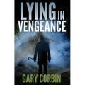 Lying in Vengeance