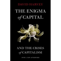 The Enigma of Capital: And the Crises of Capitalism