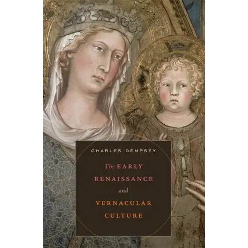 The Early Renaissance and Vernacular Culture
