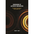 Dimensions of Aesthetic Encounters: Perception, Interpretation, and the Signs of Art