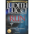 RUN For Your Life: Alexandra Destephano Book 6