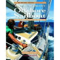 The Seaworthy Offshore Sailboat: A Guide to Essential Features, Gear, and Handling