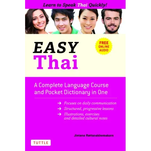 Easy Thai: A Complete Language Course and Pocket Dictionary in One! (Free Companion Online Audio)