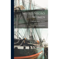 Noted Negro Women: Their Triumphs and Activities