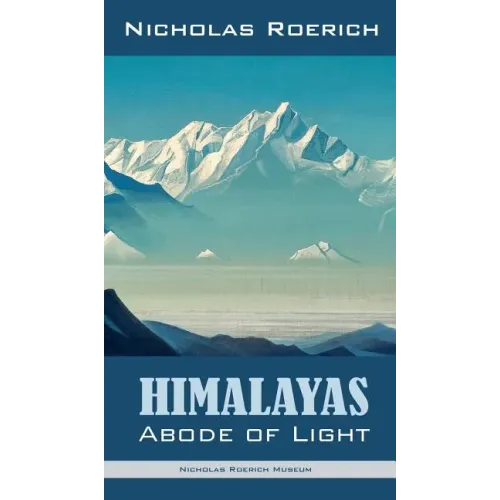 Himalayas - Abode of Light