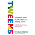 Tweens: What Kids Need Now, Before the Teenage Years