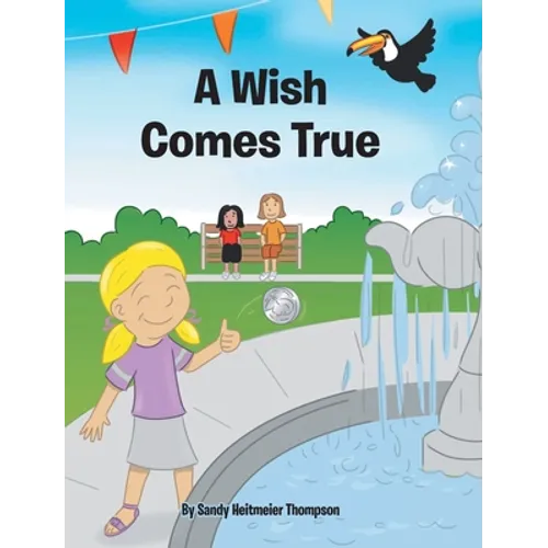 A Wish Comes True