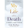 My Life After Death: A Memoir from Heaven