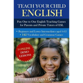 Teach Your Child English: Fun One to One English Teaching Games For Parents and Private Tutors of ESL