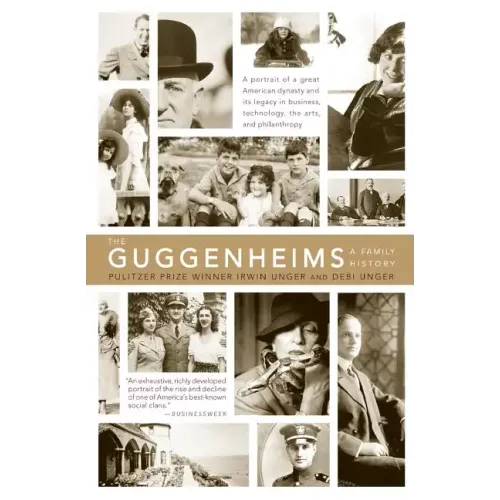 The Guggenheims: A Family History