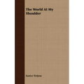 The World At My Shoulder