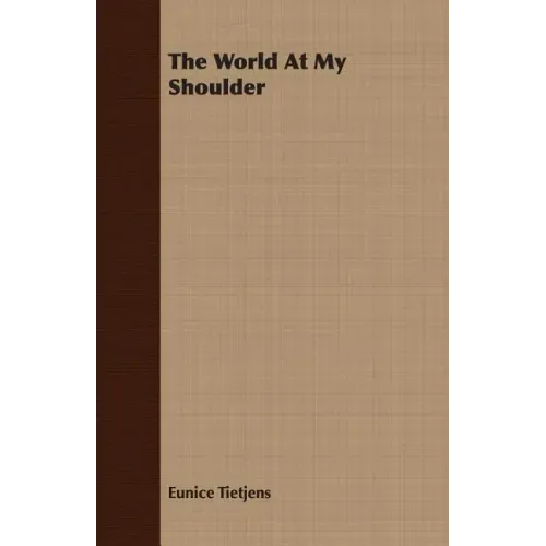The World At My Shoulder