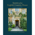 Secrets of an English Country House: A Year at Mapperton