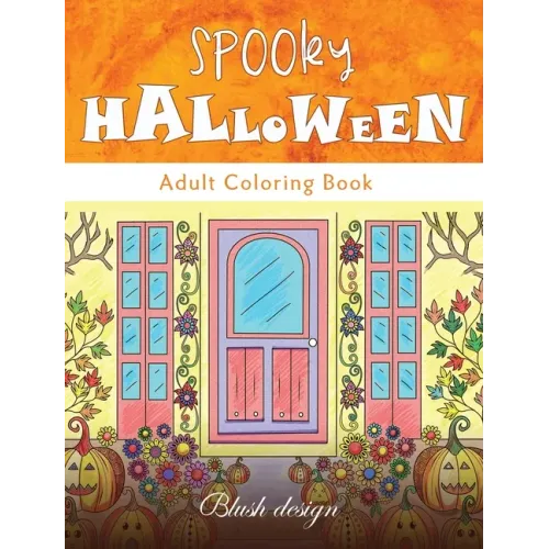 Spooky Halloween: Adult Coloring Book