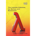 The Lambda Calculus. Its Syntax and Semantics