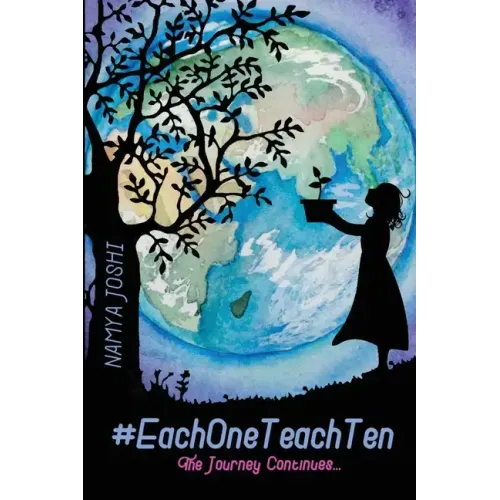 #EachOneTeachTen - The Journey Continues