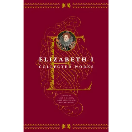 Elizabeth I: Collected Works