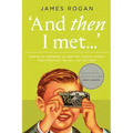 "And Then I Met..."