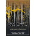 Transformative Conversations: A Guide to Mentoring Communities Among Colleagues in Higher Education