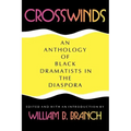Crosswinds: An Anthology of Black Dramatists in the Diaspora