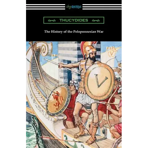 The History of the Peloponnesian War (Translated by Richard Crawley)