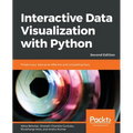 Interactive Data Visualization with Python - Second Edition: Present your data as an effective and compelling story